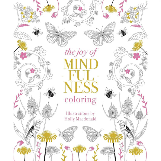 The Joy of Mindfulness Coloring Book