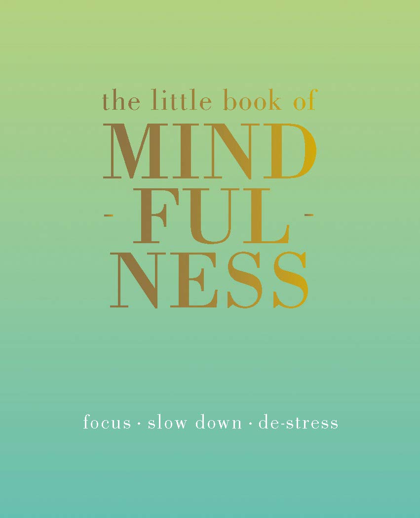 The Little Book of Mindfulness