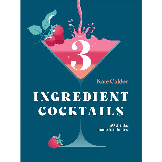 Three Ingredient Cocktails Book