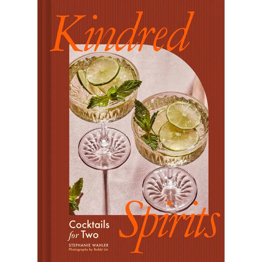 Kindred Spirits: Cocktails for Two Book