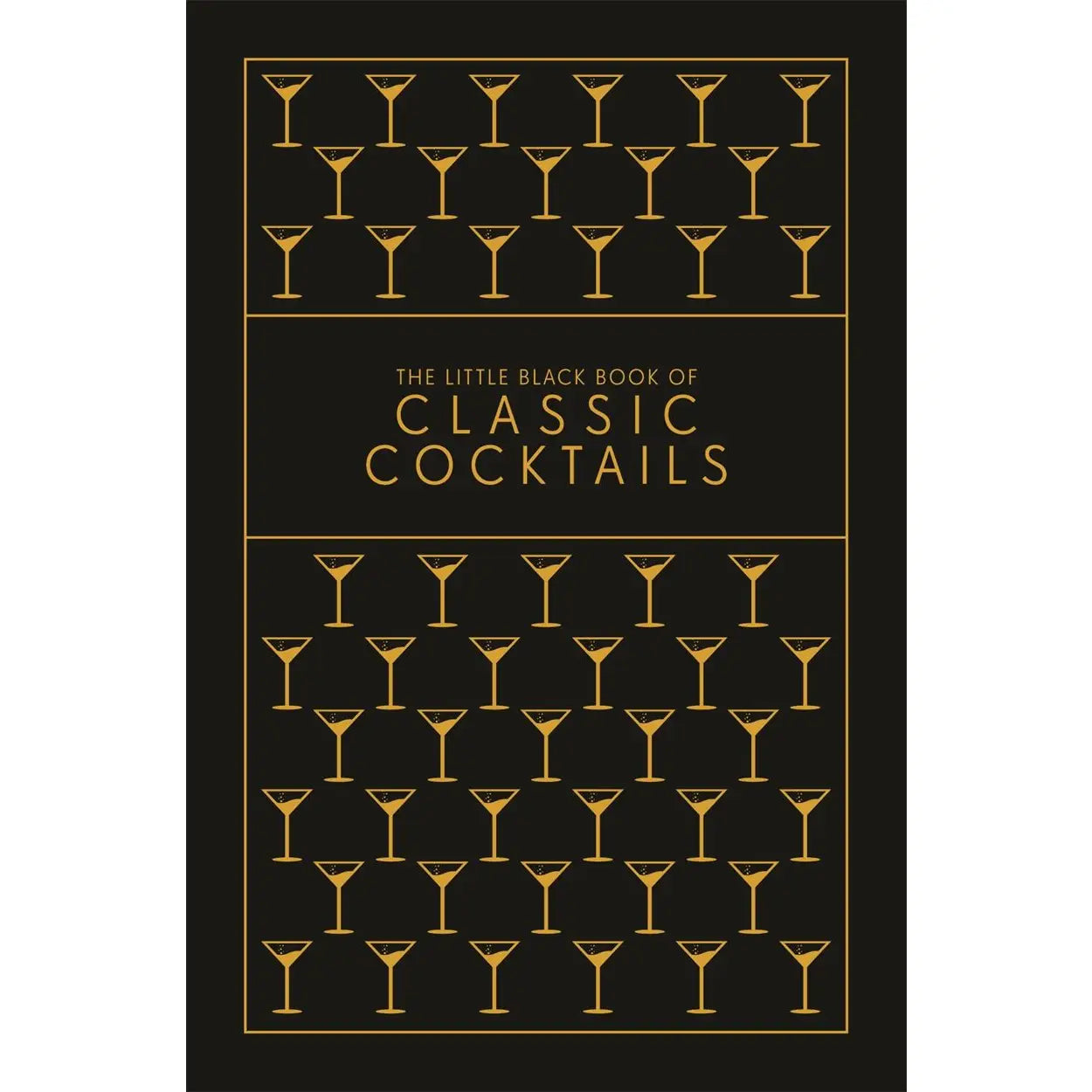 The Little Black Book of Classic Cocktails