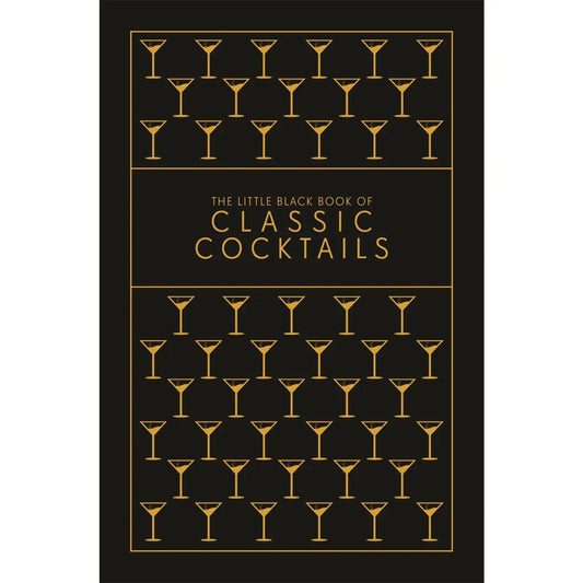 The Little Black Book of Classic Cocktails